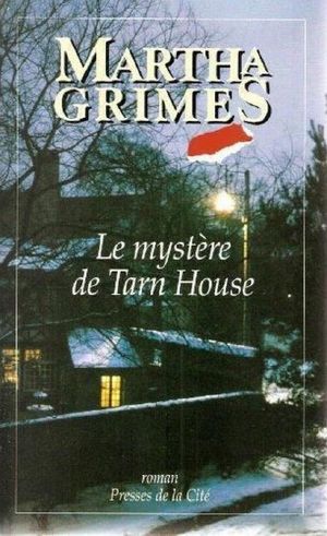 [Richard Jury 11] • Le Mystère De Tarn House